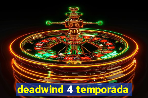 deadwind 4 temporada